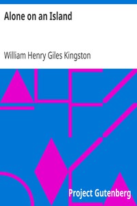 Alone on an Island by William Henry Giles Kingston