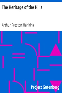 The Heritage of the Hills by Arthur Preston Hankins