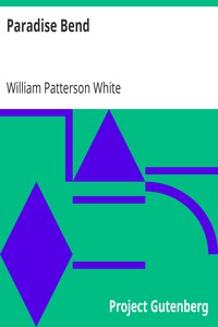 Paradise Bend by William Patterson White