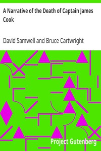 A Narrative of the Death of Captain James Cook by David Samwell