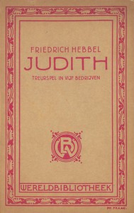 Judith: treurspel in vijf bedrijven by Friedrich Hebbel