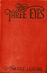 The Three Eyes by Maurice Leblanc