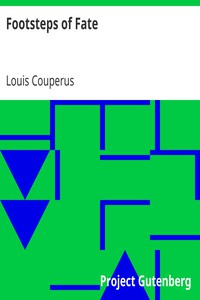 Footsteps of Fate by Louis Couperus