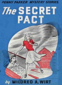 The Secret Pact by Mildred A. Wirt