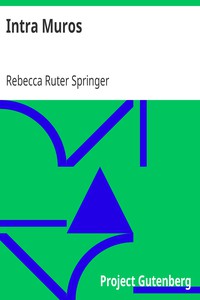 Intra Muros by Rebecca Ruter Springer