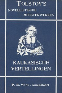 Kaukasische vertellingen by graf Leo Tolstoy