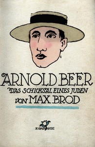 Arnold Beer: Das Schicksal eines Juden by Max Brod