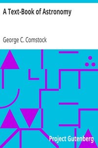 A Text-Book of Astronomy by George C. Comstock