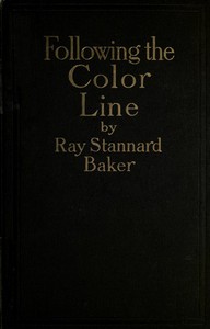 Following the Color Line by Ray Stannard Baker