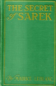 The Secret of Sarek by Maurice Leblanc