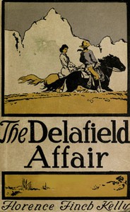 The Delafield Affair by Florence Finch Kelly