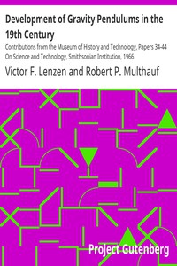 Development of Gravity Pendulums in the 19th Century by Lenzen and Multhauf