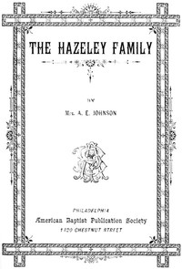 The Hazeley Family by A. E. Johnson