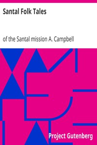 Santal Folk Tales by of the Santal mission A. Campbell