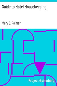 Guide to Hotel Housekeeping by Mary E. Palmer