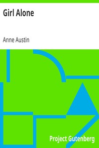 Girl Alone by Anne Austin