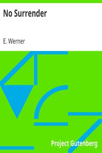 No Surrender by E. Werner