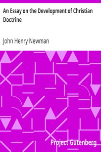 An Essay on the Development of Christian Doctrine by John Henry Newman