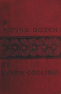 A Round Dozen by Susan Coolidge