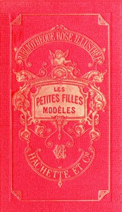 Les petites filles modèles by comtesse de Sophie Ségur