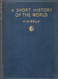 A Short History of the World by H. G. Wells