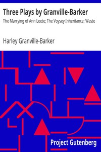 Three Plays by Granville-Barker by Harley Granville-Barker