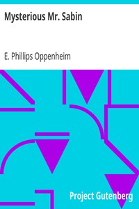 Mysterious Mr. Sabin by E. Phillips Oppenheim