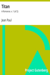 Titan: A Romance. v. 1 (of 2) by Jean Paul