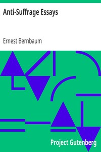 Anti-Suffrage Essays by Ernest Bernbaum