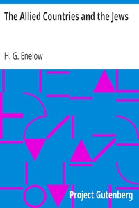 The Allied Countries and the Jews by H. G. Enelow