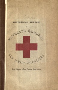 Historical sketch of the Fifteenth Regiment, New Jersey Volunteers by Campbell