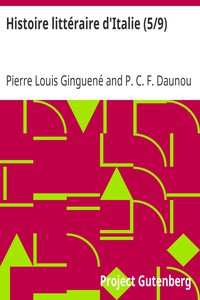 Histoire littéraire d'Italie (5/9) by Pierre Louis Ginguené