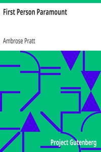 First Person Paramount by Ambrose Pratt