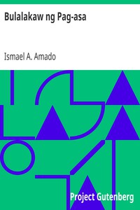 Bulalakaw ng Pag-asa by Ismael A. Amado