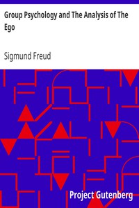 Group Psychology and The Analysis of The Ego by Sigmund Freud