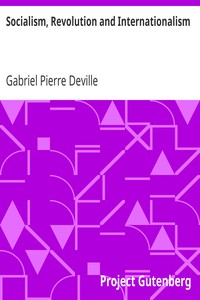 Socialism, Revolution and Internationalism by Gabriel Pierre Deville