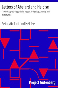 Letters of Abelard and Heloise by Peter Abelard and Héloïse