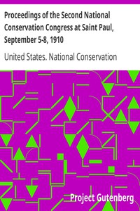 Proceedings of the Second National Conservation Congress at Saint Paul,