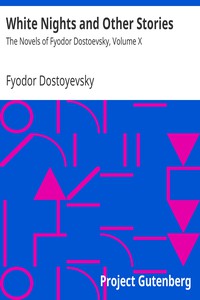 White Nights and Other Stories by Fyodor Dostoyevsky