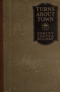 Turns about Town by Robert Cortes Holliday