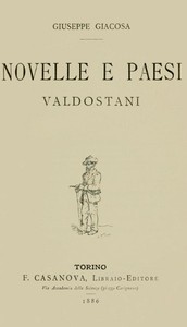 Novelle e paesi valdostani by Giuseppe Giacosa