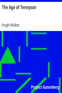 The Age of Tennyson by Hugh Walker