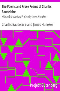 The Poems and Prose Poems of Charles Baudelaire by Charles Baudelaire