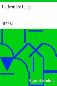 The Invisible Lodge by Jean Paul