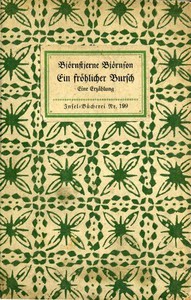 Ein fröhlicher Bursch: Eine Erzählung by Bjørnstjerne Bjørnson