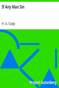 If Any Man Sin by H. A. Cody