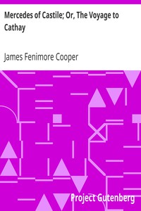 Mercedes of Castile; Or, The Voyage to Cathay by James Fenimore Cooper