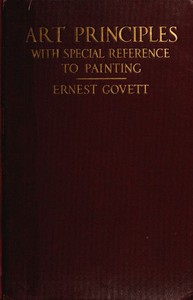 Art Principles with Special Reference to Painting by Ernest Govett