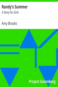 Randy's Summer: A Story for Girls by Amy Brooks