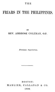 The Friars in the Philippines by Ambrose Coleman